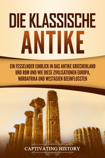 Portada del libro «Die Klassische Antike», de Captivating History