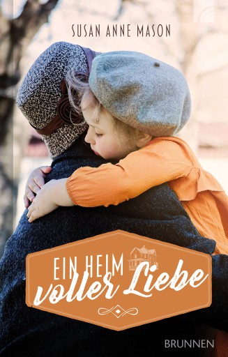 Portada del libro «Ein Heim voller Liebe», de Susan Anne Mason