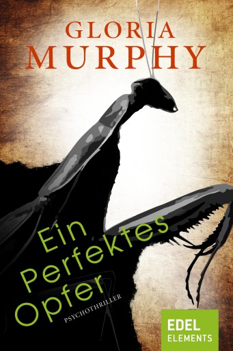 Portada del libro «Ein perfektes Opfer», de Gloria Murphy