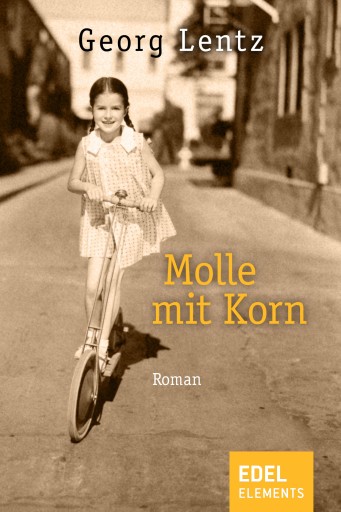 Portada del libro «Molle mit Korn», de Georg Lentz