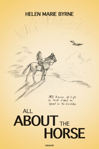 Portada del libro «All About the Horse», de Helen Marie Byrne