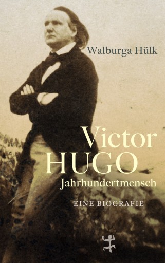Portada del libro «Victor Hugo», de Walburga Hülk