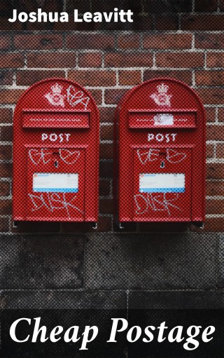 Portada del libro «Cheap Postage», de Joshua Leavitt