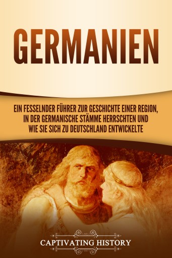 Portada del libro «Germanien», de Captivating History