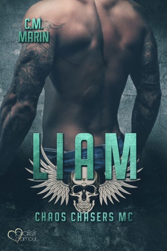 Portada del libro «The Chaos Chasers MC Teil 4: Liam», de C.M. Marin