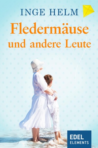 Portada del libro «Fledermäuse und andere Leute», de Inge Helm