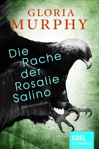 Portada del libro «Die Rache der Rosalie Salino», de Gloria Murphy