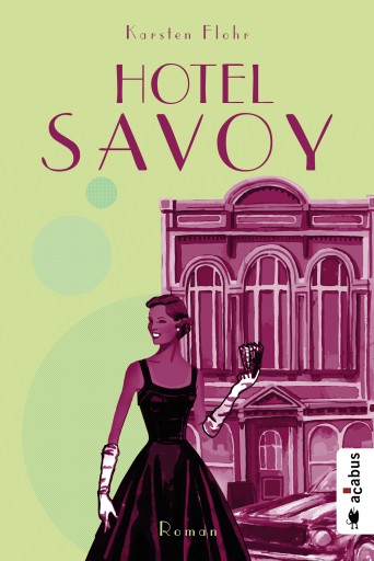 Portada del libro «Hotel Savoy», de Karsten Flohr
