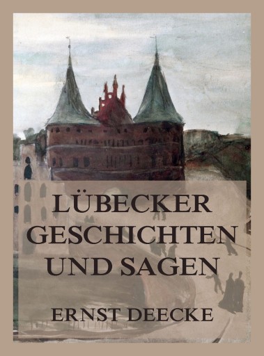 Portada del libro «Lübecker Geschichten und Sagen»