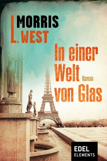 Portada del libro «In einer Welt von Glas», de Morris L. West