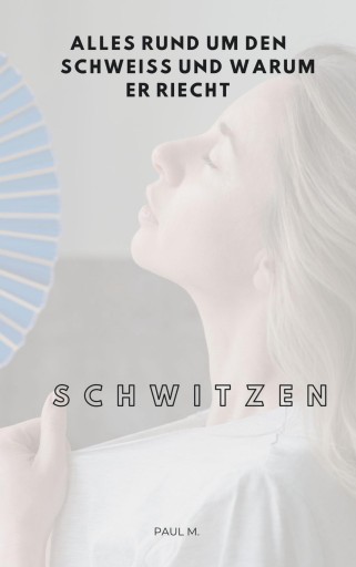 Schwitzen