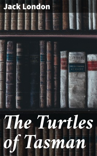 The Turtles of Tasman