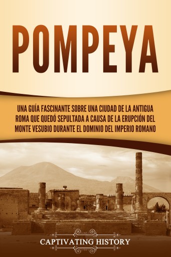 Portada del libro «Pompeya», de Captivating History