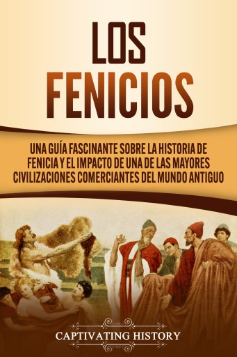 Portada del libro «Los Fenicios», de Captivating History