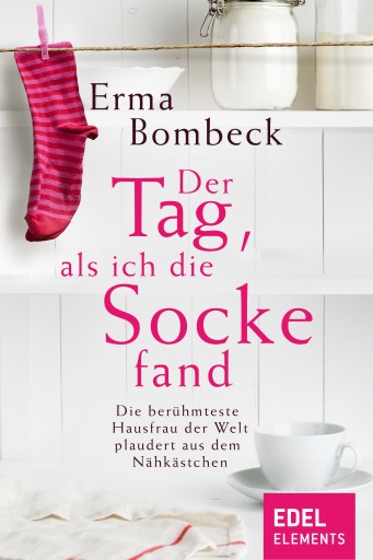 Portada del libro «Der Tag, als ich die Socke fand», de Erma Bombeck