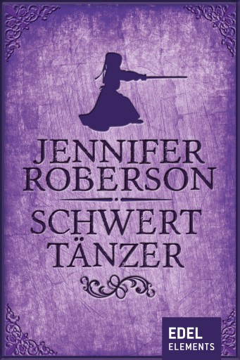 Portada del libro «Schwerttänzer», de Jennifer Roberson