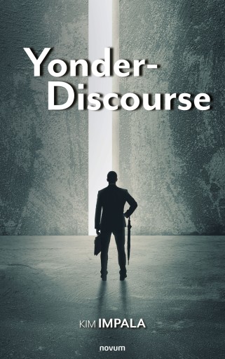 Portada del libro «Yonder Discourse», de Kim Impala