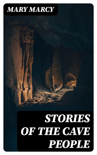 Stories of the Cave People