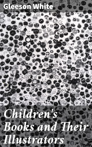 Children's Books and Their Illustrators