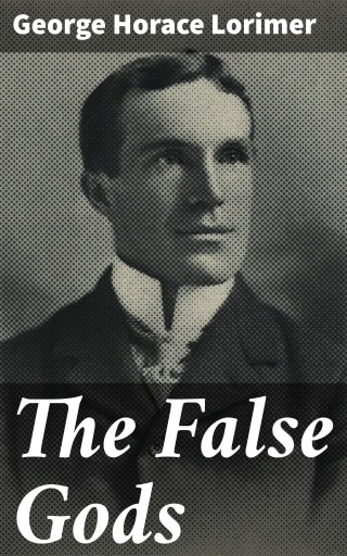 The False Gods