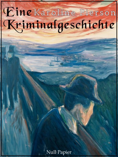Portada del libro «Eine Kriminalgeschichte», de Karoline Pierson