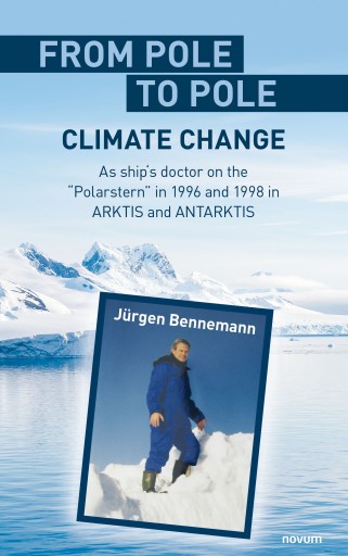 Portada del libro «From pole to pole - climate change», de Jürgen Bennemann