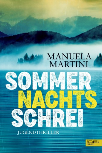 Portada del libro «Sommernachtsschrei», de Manuela Martini