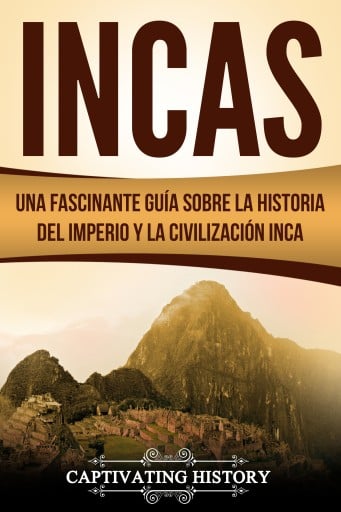 Portada del libro «Incas», de Captivating History