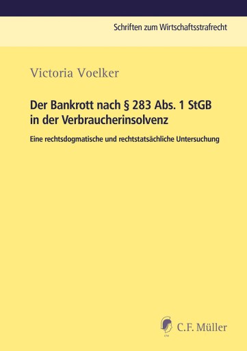 Portada del libro «Der Bankrott nach § 283 Abs. 1 StGB in der Verbraucherinsolvenz», de Victoria Voelker