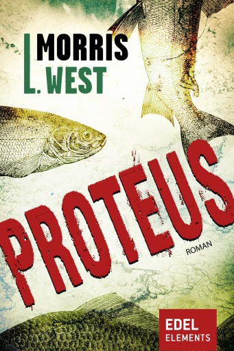Portada del libro «Proteus», de Morris L. West