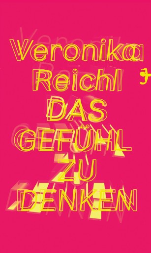 Portada del libro «Das Gefühl zu denken», de Veronika Reichl