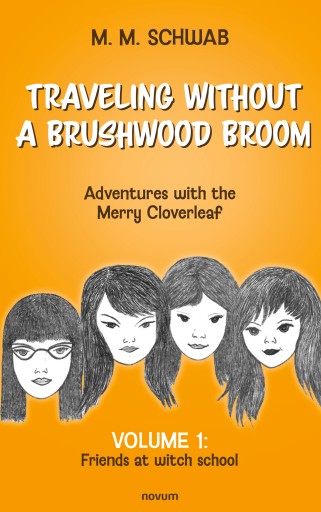 Portada del libro «Traveling without a brushwood broom - Adventures with the Merry Cloverleaf», de M. M. Schwab