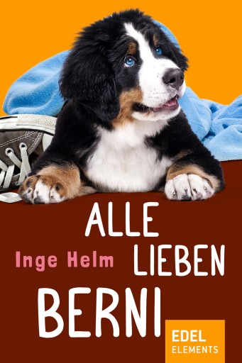 Portada del libro «Alle lieben Berni», de Inge Helm