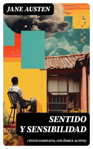 Sentido y sensibilidad (texto completo, con índice activo)
