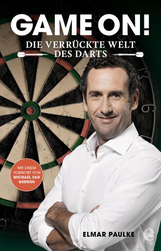 Portada del libro «Game on! Die verrückte Welt des Darts», de Elmar Paulke