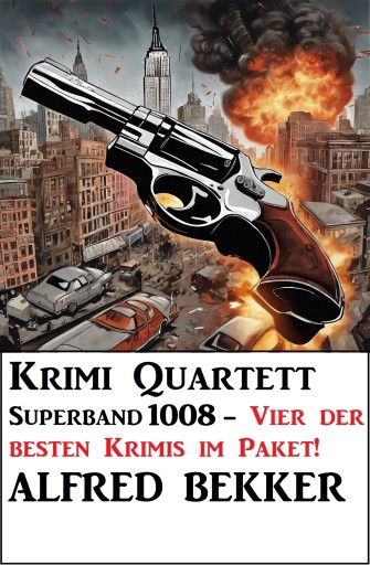 Portada del libro «Krimi Quartett Superband 1008», de Alfred Bekker