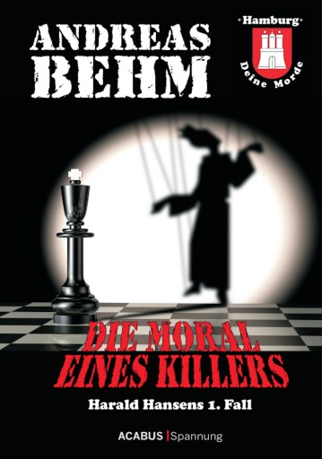 Portada del libro «Hamburg - Deine Morde. Die Moral eines Killers», de Andreas Behm