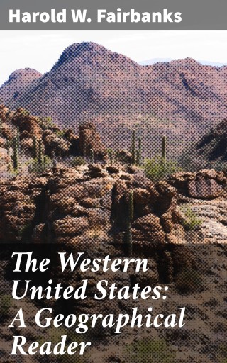 The Western United States: A Geographical Reader
