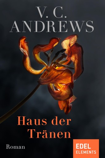 Portada del libro «Haus der Tränen», de V.C. Andrews