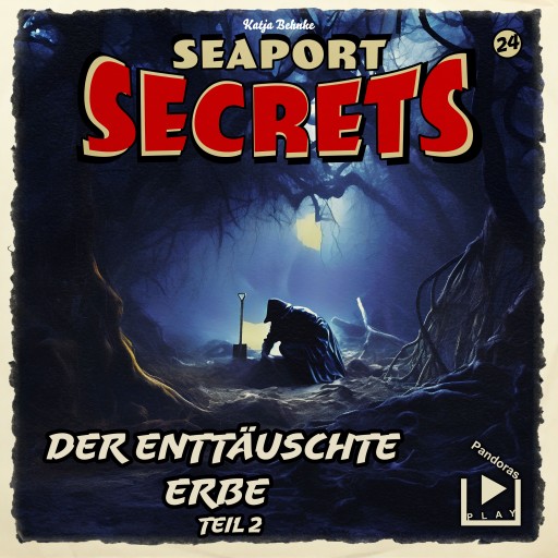 Seaport Secrets 24 - Der enttäuschte Erbe Teil 2