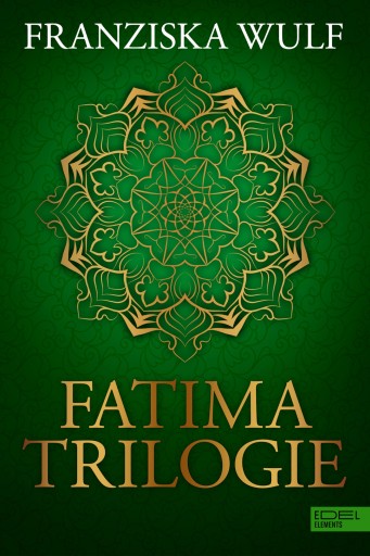 Fatima Trilogie Gesamtausgabe