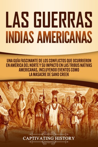 Portada del libro «Las Guerras Indias Americanas», de Captivating History