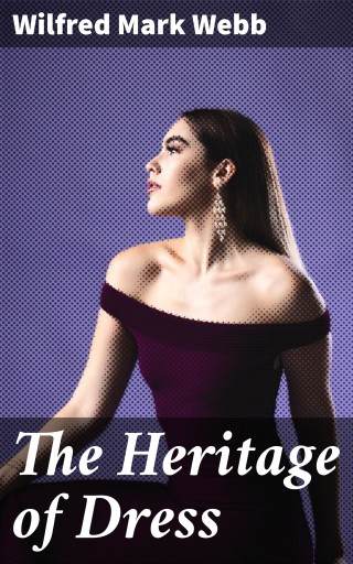 The Heritage of Dress