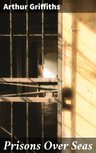 Prisons Over Seas