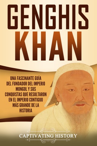 Portada del libro «Genghis Khan», de Captivating History