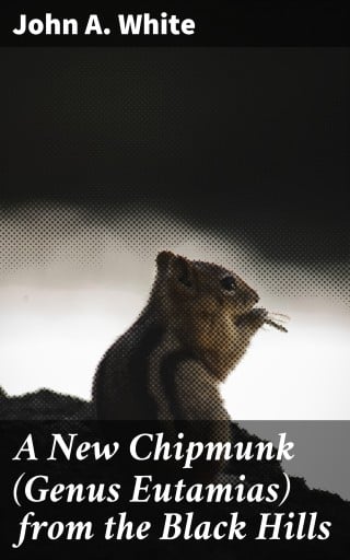 A New Chipmunk (Genus Eutamias) from the Black Hills