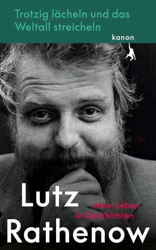 Portada del libro «Trotzig Lächeln und das Weltall streicheln», de Lutz Rathenow