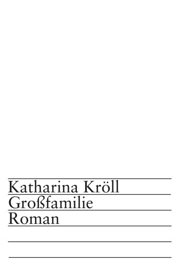 Portada del libro «Großfamilie», de Katharina Kröll