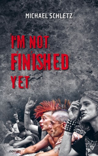 Portada del libro «I'm not finished yet», de Michael Schletz