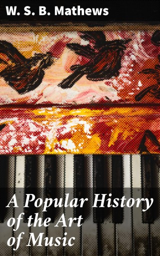 A Popular History of the Art of Music